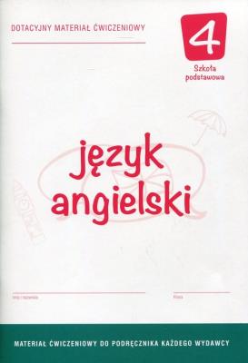 Okładka książki Język angielski 4 Dotacyjny materiał ćwiczeniowy