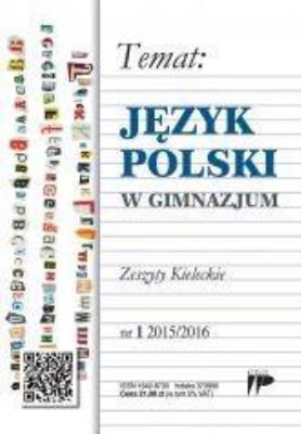 Język Polski w Gimnazjum nr.1 2015/2016. Autor:   Praca zbiorowa. SmakLiter.pl Okładka książki Język Polski w Gimnazjum nr.1 2015/2016