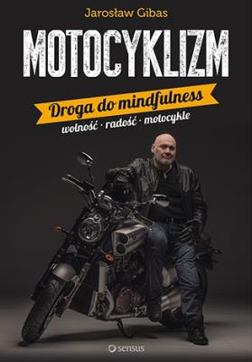 Okładka książki Motocyklizm Droga do mindfulness