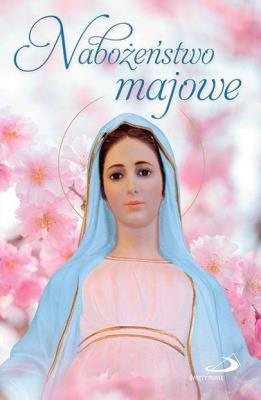 Nabożeństwo majowe. Autor: praca zbiorowa. SmakLiter.pl Okładka książki Nabożeństwo majowe