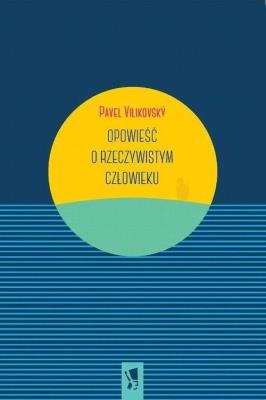 Okładka książki Opowieść o rzeczywistym człowieku