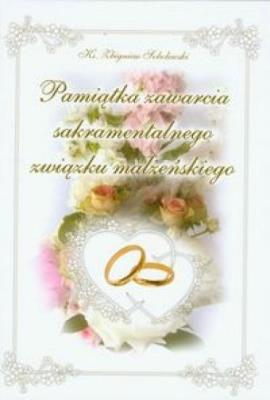 Okładka książki Pamiątka zawarcia sakramentalnego związku małżeńsk