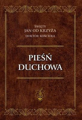 Pieśń duchowa. Autor: Św. Jan od Krzyża. SmakLiter.pl Okładka książki Pieśń duchowa
