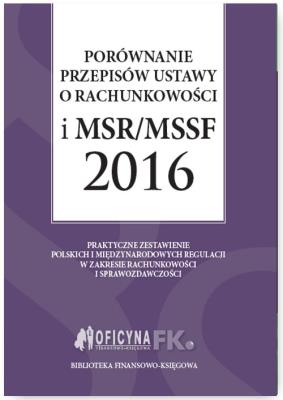 Okładka książki Porównanie przepisów ustawy o rachunkowości i MSR/MSSF 2016