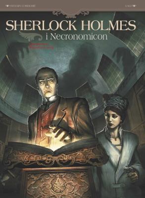 Okładka książki Sherlock Holmes i Necronomicon Tom 1 Wewnętrzny wróg
