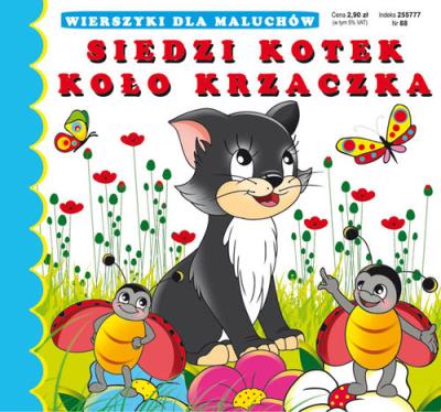 Siedzi kotek koło krzaczka. Autor: Emilia Pruchnicka (ilustr.). SmakLiter.pl Okładka książki Siedzi kotek koło krzaczka