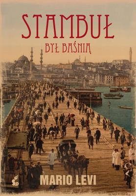 Okładka książki Stambuł był baśnią
