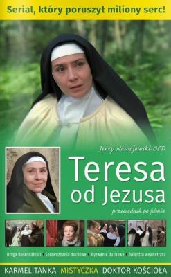 Teresa od Jezusa - książka z filmem (odc.1-4). Autor:   Praca zbiorowa. SmakLiter.pl Okładka książki Teresa od Jezusa - książka z filmem (odc.1-4)