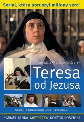Teresa od Jezusa - książka z filmem (odc.5-8). Autor:   Praca zbiorowa. SmakLiter.pl Okładka książki Teresa od Jezusa - książka z filmem (odc.5-8)