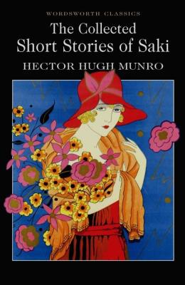 The Collected Short Stories of Saki. Autor: Munro Hector Hugh. SmakLiter.pl Okładka książki The Collected Short Stories of Saki