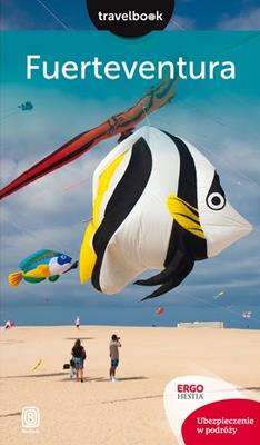 Travelbook - Fuerteventura w.2016. Autor: Berenika Wilczyńska. SmakLiter.pl Okładka książki Travelbook - Fuerteventura w.2016