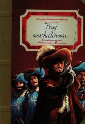 Trzej muszkieterowie. Autor: Aleksander Dumas (syn). SmakLiter.pl Okładka książki Trzej muszkieterowie