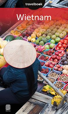 Wietnam Travelbook. Autor: Krzysztof Dopierała. SmakLiter.pl Okładka książki Wietnam Travelbook