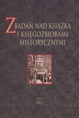 Opakowanie Z badań nas książką i księgozbiorami historycznymi Tom 9