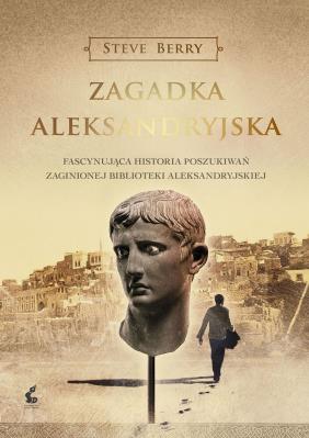 Zagadka aleksandryjska. Autor: Berry Steve. SmakLiter.pl Okładka książki Zagadka aleksandryjska