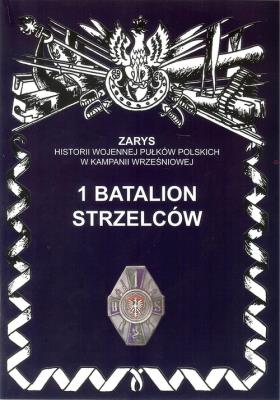 Okładka książki 1 batalion strzelców