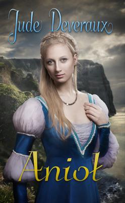 Anioł. Autor: Deveraux Jude. SmakLiter.pl Okładka książki Anioł