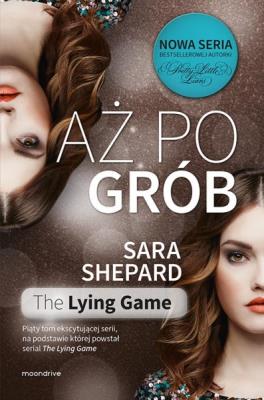 Aż po grób. Autor: Shepard Sara. SmakLiter.pl Okładka książki Aż po grób