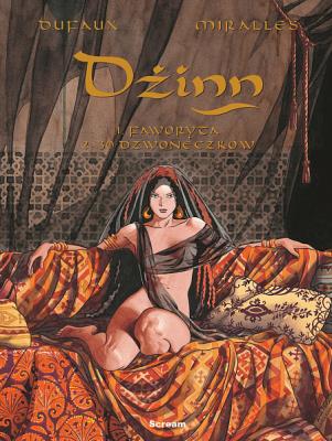 Dżinn. T.1-2: Faworyta, 30 Dzwoneczków. Autor: Dufaux Jean, Ana Miralles. SmakLiter.pl Okładka książki Dżinn. T.1-2: Faworyta, 30 Dzwoneczków