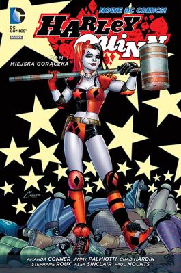 Okładka książki Harley Quinn Miejska gorączka T.1.
