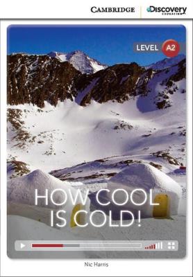 How Cool is Cold!. Autor: Harris Nic. SmakLiter.pl Okładka książki How Cool is Cold!