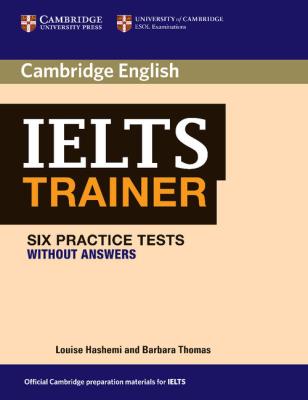IELTS Trainer Six Practice Tests without answers. Autor: Hashemi Louise, Thomas Barbara. SmakLiter.pl Okładka książki IELTS Trainer Six Practice Tests without answers