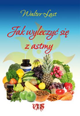 Okładka książki Jak wyleczyć się z astmy
