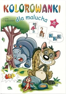 Kolorowanki dla malucha - Hi hi hi. Autor: E. Błędowski. SmakLiter.pl Okładka książki Kolorowanki dla malucha - Hi hi hi