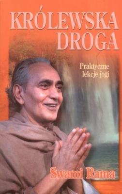 Królewska Droga. Autor: Swami Rama. SmakLiter.pl Okładka książki Królewska Droga