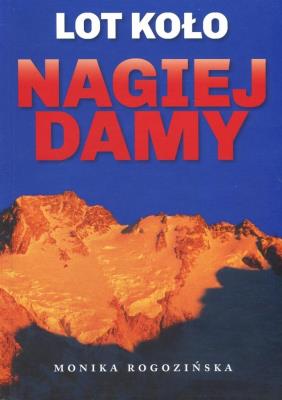 Lot koło Nagiej Damy. Autor: Monika Rogozińska. SmakLiter.pl Okładka książki Lot koło Nagiej Damy