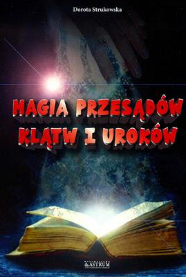 Okładka książki Magia przesądów, klątw i uroków