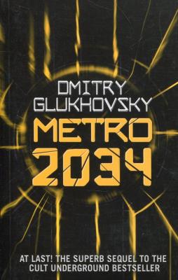 Metro 2034. Autor: Glukhovsky Dmitry. SmakLiter.pl Okładka książki Metro 2034