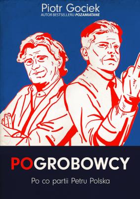 Pogrobowcy. Autor: Piotr Gociek. SmakLiter.pl Okładka książki Pogrobowcy