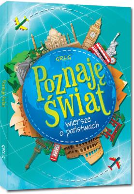 Poznaję świat. Rymowanki o państwach. Autor: Grzegorz Strzeboński. SmakLiter.pl Okładka książki Poznaję świat. Rymowanki o państwach