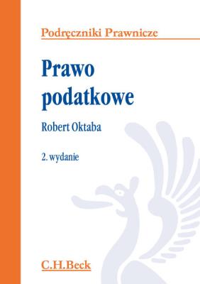 Prawo podatkowe. Autor: Oktaba Robert. SmakLiter.pl Okładka książki Prawo podatkowe