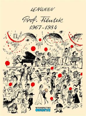 Prof. Filutek 1967-1984. Autor: Zbigniew Lengren. SmakLiter.pl Okładka książki Prof. Filutek 1967-1984