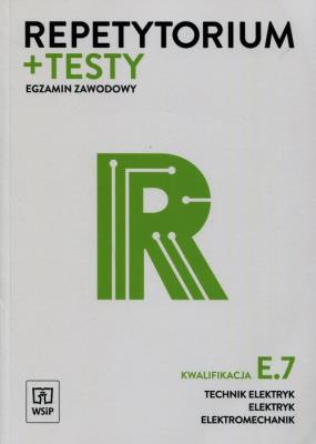 Repetytorium i testy egzaminacyjne Technik elektryk Kwalifik. Autor: Elżbieta Kuźniak. SmakLiter.pl Okładka książki Repetytorium i testy egzaminacyjne Technik elektryk Kwalifik