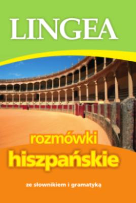 Rozmówki hiszpańskie wyd. 6. Autor: Opracowanie zbiorowe. SmakLiter.pl Okładka książki Rozmówki hiszpańskie wyd. 6