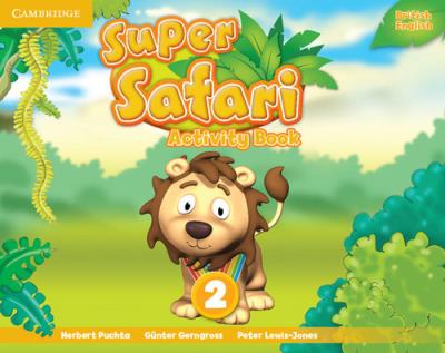 Super Safari 2 Activity Book. Autor: Puchta Herbert, Gerngross Gunter, Lewis-Jones Peter. SmakLiter.pl Okładka książki Super Safari 2 Activity Book