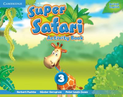 Super Safari 3 Activity Book. Autor: Puchta Herbert, Gerngross Günter, Lewis-Jones Peter. SmakLiter.pl Okładka książki Super Safari 3 Activity Book