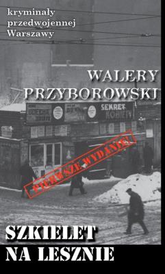 Okładka książki Szkielet na Lesznie
