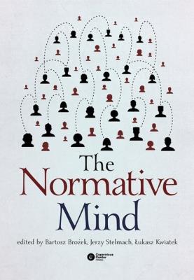 The Normative Mind. Autor: red. Jerzy Stelmach. SmakLiter.pl Okładka książki The Normative Mind