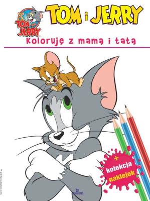 Okładka książki Tom i Jerry. Koloruję z mamą i tatą