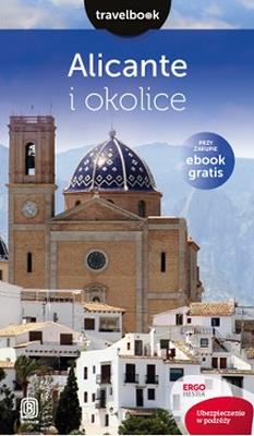 Travelbook - Alicante i Costa Blanca. Autor: Zaręba Dominika. SmakLiter.pl Okładka książki Travelbook - Alicante i Costa Blanca