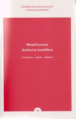 Współczesne dyskursy konflkiktu. Autor: Bolecki Włodzimierz, Soliński Wojciech, Gorczyński Maciej. SmakLiter.pl Okładka książki Współczesne dyskursy konflkiktu