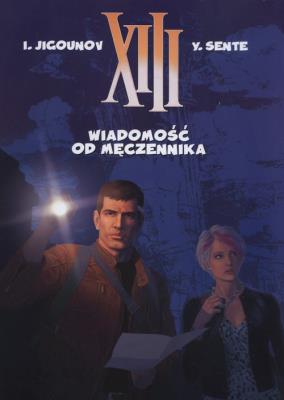 XIII Tom 23 Wiadomość od Męczennika. Autor: Jigounov I., Sente Y.. SmakLiter.pl Okładka książki XIII Tom 23 Wiadomość od Męczennika
