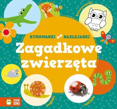 Okładka książki Zagadkowe zwierzęta Rymowanki-Naklejanki