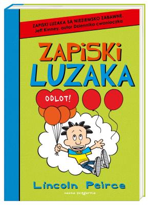 Okładka książki Zapiski luzaka 7 Odlot!