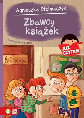 Zbawcy książek Już czytam!. Autor: Stelmaszyk Agnieszka. SmakLiter.pl Okładka książki Zbawcy książek Już czytam!