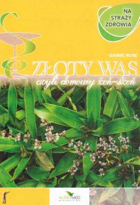 Okładka książki Złoty wąs czyli domowy żeń-szeń